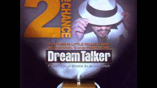 2ND Chance Dream Talker (TalkBox 2011)