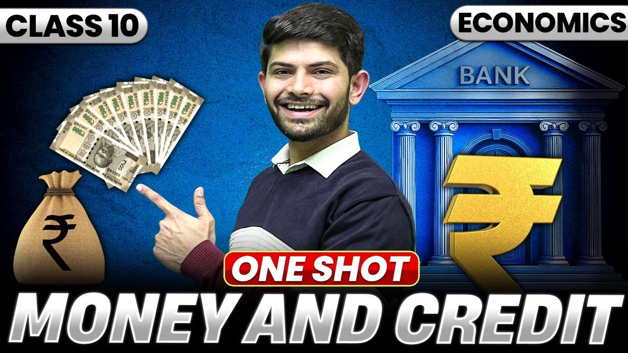 Money and Credit | New One Shot | Class 10 Economics CBSE 2024-25