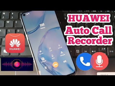 Huawei Call Recorder | Record Calls All Phones | Android 9, 10, 11