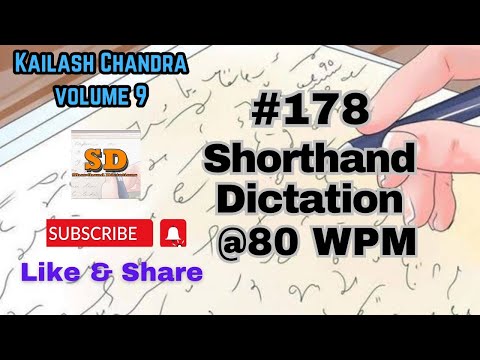 #178 | @80 wpm | Shorthand Dictation | Kailash Chandra | 840 words | Volume 9