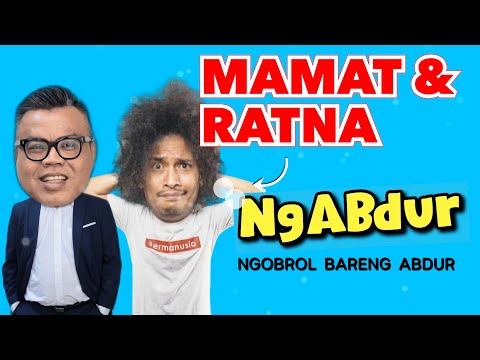 NGABDUR - MAMAT DAN RATNA