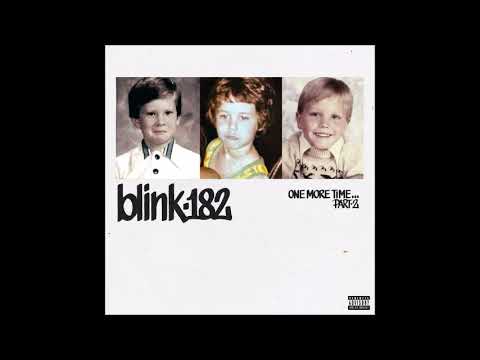 Blink 182 - One More Time Part 2 (Full Album)