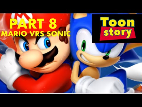 Toon Story (Reboot) Part 8 Mario Vrs Sonic