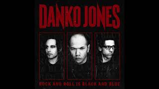 Danko Jones – In Your Arms [Bonus Track] Rock and Roll Is Black And Blue
