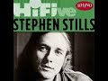 Cant let go ~ Stephen Stills