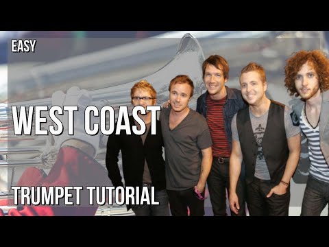 How to play West Coast by OneRepublic on Trumpet (Tutorial)