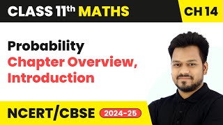 Probability - Chapter Overview, Introduction | Class 11 Maths Chapter 14 | CBSE 2024-25