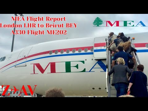 FLIGHT REPORT || MEA A330 || London to Beirut