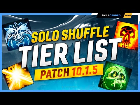 NEW SOLO SHUFFLE TIER LIST for PATCH 10.1.5 - DRAGONFLIGHT SEASON 2