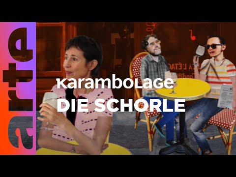 die Schorle | Carambolage | ARTE