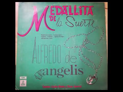 Medallita de la Suerte - Alfredo De Angelis - Disco Completo