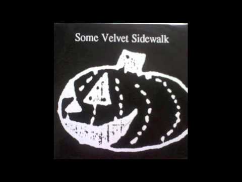 Some Velvet Sidewalk - Pumpkin Patch