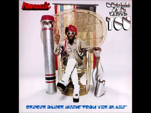 Funkadelic (1979) Uncle Jam Wants You