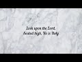 Kari Jobe - Look Upon The Lord | Majestic | LYRICS