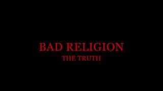 Bad Religion - The Truth