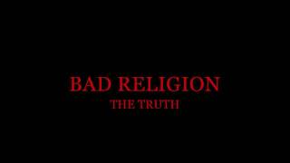 Bad Religion - The Truth