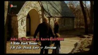 John Mellencamp &amp; Karen Fairchild - A Ride Back Home
