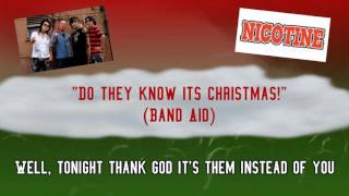 Nicotine - Do They Know Its Christmas! (Punk Plays Christmas)