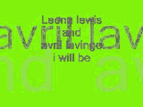 leona lewis and avril lavigne i will be