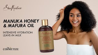 Shea Moisture Manuka Honey and Mafura Oil Intensive Hydration Leave in Milk 8oz
