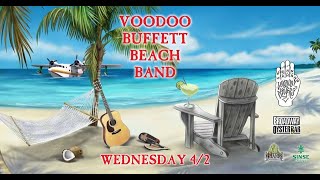 Voodoo Jimmy Buffett Beach Band 4/2/2025