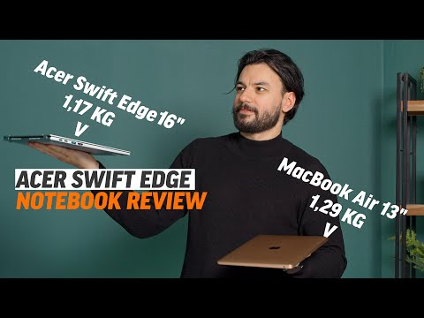 Acer Swift Edge im Test – Riesiges OLED-Display & leichter als ein Macbook Air?!