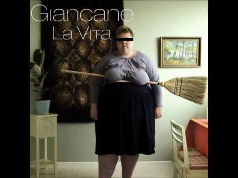 Giancane - La Vita (Ep Version - Carne)