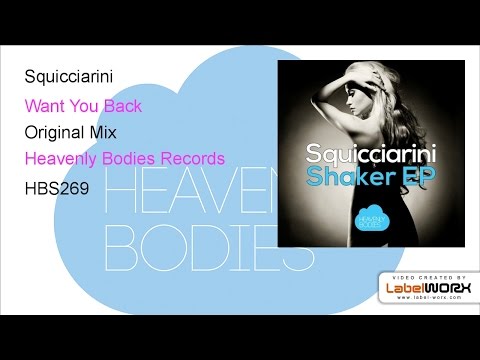 Squicciarini - Want You Back (Original Mix)