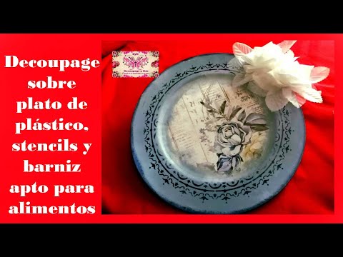Plato DE Plastico CON Decoupage Y Barniz Apto Para Alimentos