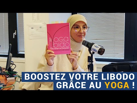 [AVS] "Boostez votre libido grâce au yoga !" - Nadia El Bouga et Michèle Larue