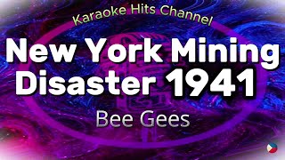 Bee Gees -  New York Mining Disaster 1941 (KARAOKE VERSION)