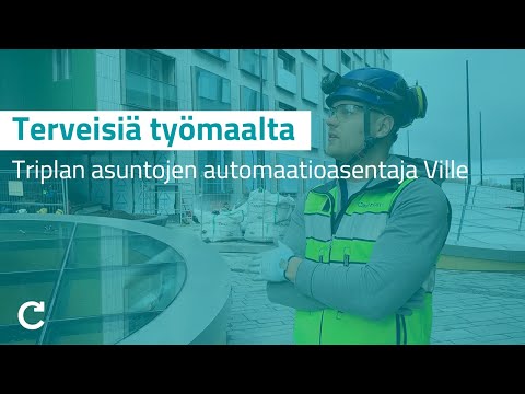 Terveisiä Triplan asuntojen työmaalta!
