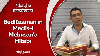 Meclis-i Mebusan'a Hitap/Akif Yazıcı