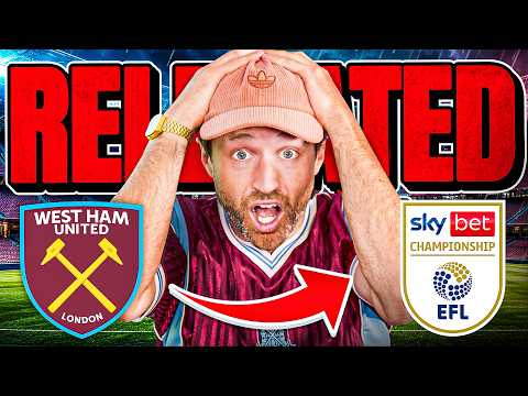 WEST HAM ARE RELEGATED
