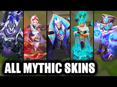 All Mythic Skins Spotlight (League of Legends)
