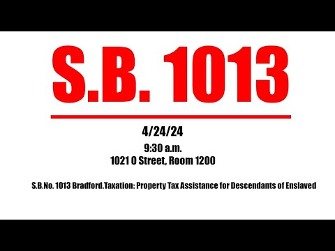 S.B.No. 1013 Bradford.Taxation: Property Tax Assistance for Descendants of Enslaved