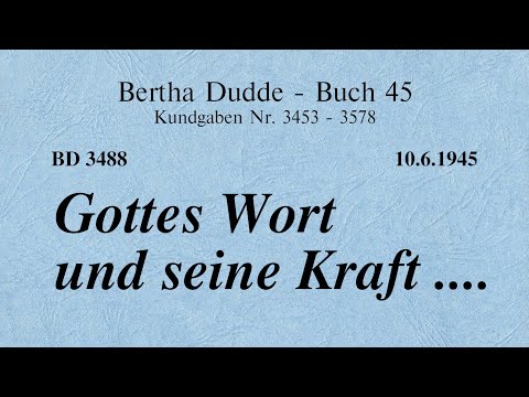 BD 3488 - GOTTES WORT UND SEINE KRAFT ....