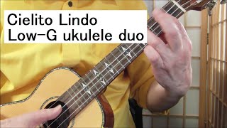 シエリト・リンド Low-G ウクレレ二重奏：Cielito Lindo : Low-G ukulele duo
