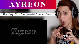 Ayreon &quot;The Day That The World Breaks Down&quot; ANALYSIS &amp; REACTION by Vocal Coach/Opera Singer + more