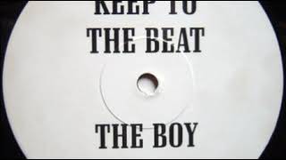 The Boy ‎– Keep To The Beat (The Boy Down Mix) Minus 4 pitch