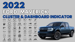 FORD Maverick Cluster and Dashboard Indicators (2020 - 2022) User Guide
