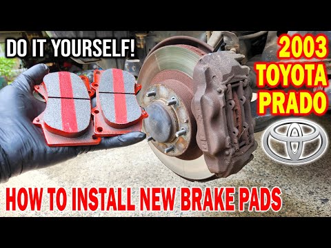 Toyota Prado - Install new Brake Pads