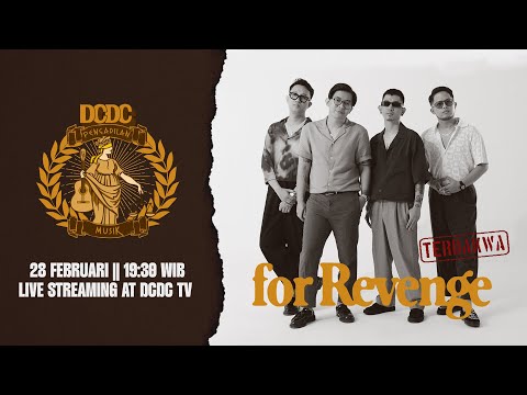 🔴 LIVE - DCDC PENGADILAN MUSIK #54 - FOR REVENGE