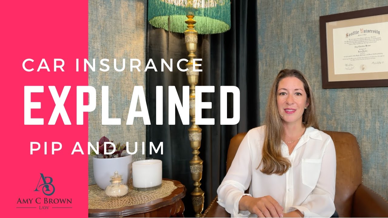 PIP and UIM Insurance Explained