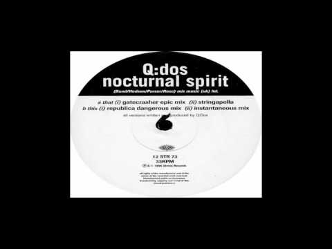 Q-Dos - Nocturnal Spirit (Republica Dangerous Mix)