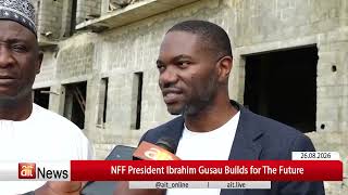 NFF President Ibrahim Gusau Builds for The Future