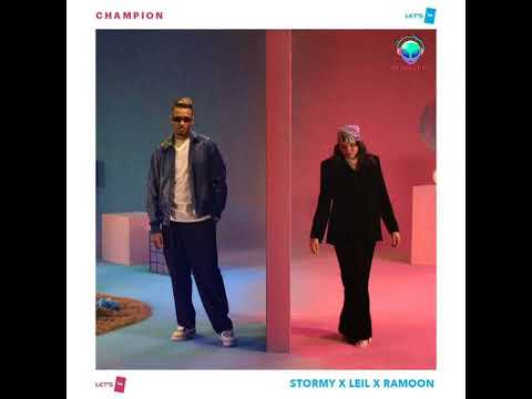 Stormy & Leil _ Champion (officiel audio)