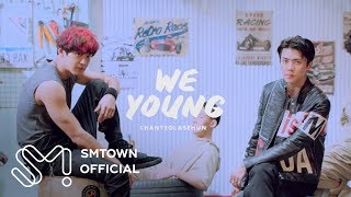 [STATION X 0] 찬열 (CHANYEOL) X 세훈 (SEHUN) &#39;We Young&#39; MV Teaser