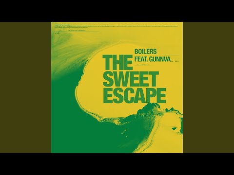 The Sweet Escape (feat. Gunnva)