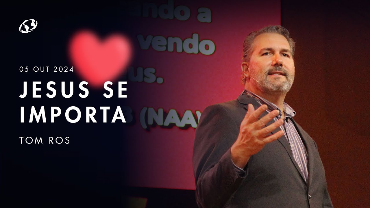Jesus se importa - Tom Ros